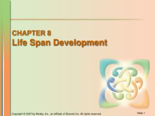 CHAPTER 8 Life Span Development