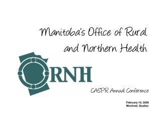 Manitoba’s Office of Rural and Northern Health