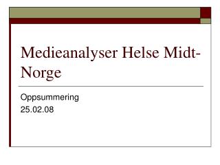 Medieanalyser Helse Midt-Norge