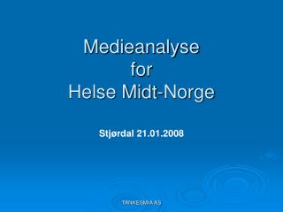 Medieanalyse for Helse Midt-Norge