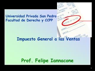 Universidad Privada San Pedro Facultad de Derecho y CCPP Impuesto General a las Ventas