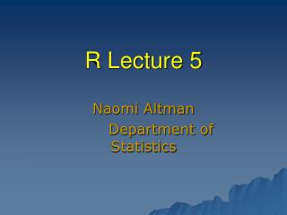 R Lecture 5