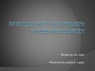 RFID Security and Privacy: A Research Survey