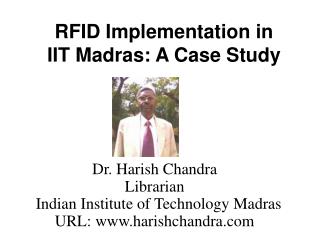 RFID Implementation in IIT Madras: A Case Study