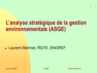 L’analyse stratégique de la gestion environnementale (ASGE)