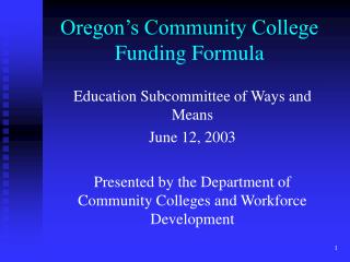 Oregon’s Community College Funding Formula
