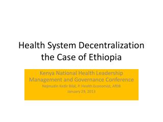 Health System Decentralization the Case of Ethiopia