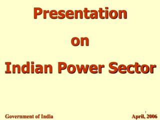 Presentation on Indian Power Sector