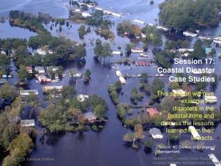 Session 17: Coastal Disaster Case Studies