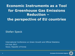 Economic Instruments as a Tool for Greenhouse Gas Emissions Reduction –