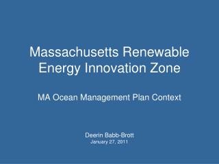 Massachusetts Renewable Energy Innovation Zone