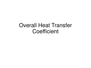 Overall Heat Transfer Coefficient