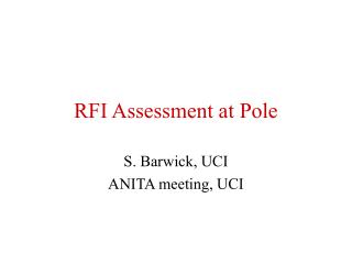 RFI Assessment at Pole