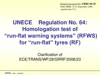 Clarification of ECE/TRANS/WP.29/GRRF/2006/23