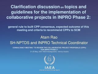 Atam Rao SH-NPTDS and INPRO Technical Coordinator