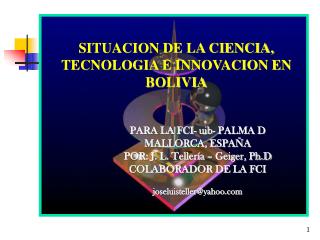 SITUACION DE LA CIENCIA, TECNOLOGIA E INNOVACION EN BOLIVIA