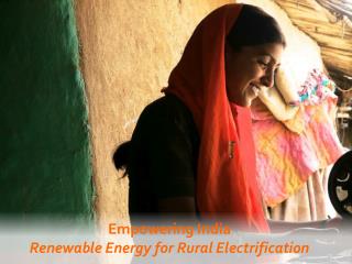 Empowering India Renewable Energy for Rural Electrification
