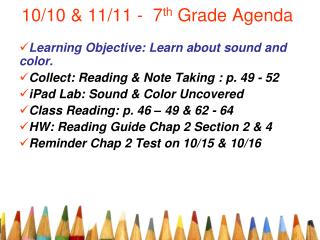10/10 &amp; 11/11 - 7 th Grade Agenda