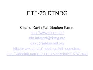 IETF-73 DTNRG