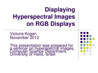 Displaying Hyperspectral Images on RGB Displays
