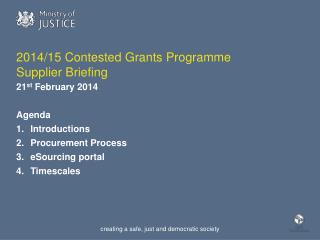 2014/15 Contested Grants Programme Supplier Briefing