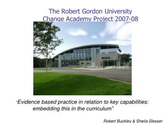 The Robert Gordon University Change Academy Project 2007-08