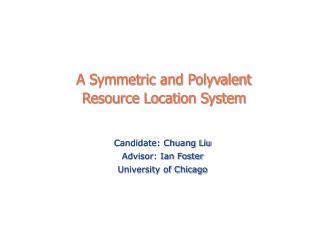 A Symmetric and Polyvalent Resource Location System