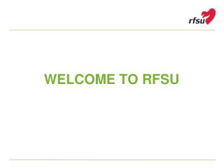 WELCOME TO RFSU