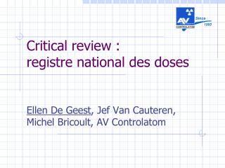 Critical review : registre national des doses