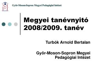 Megyei tanévnyitó 2008/2009. tanév