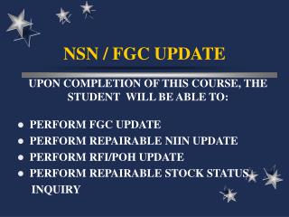 NSN / FGC UPDATE