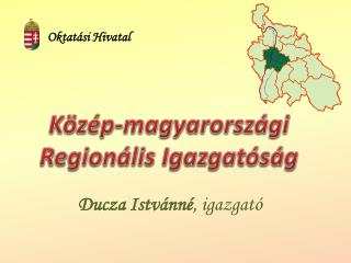 Közép-magyarországi Regionális Igazgatóság