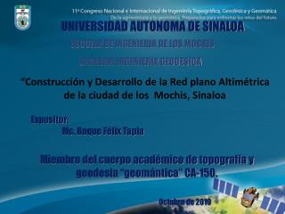 “Construcción y Desarrollo de la Red plano Altimétrica de la ciudad de los Mochis, Sinaloa