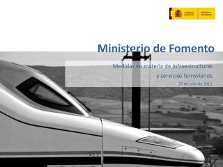 Medidas en materia de Infraestructuras y s ervicios ferroviarios