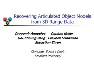 Recovering Articulated Object Models from 3D Range Data