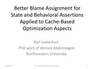 Karl Lieberherr PhD work of Ahmed Abdelmeged Northeastern University