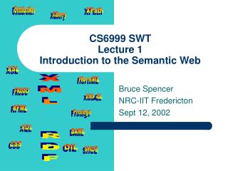 CS6999 SWT Lecture 1 Introduction to the Semantic Web