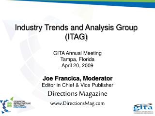 Industry Trends and Analysis Group (ITAG)