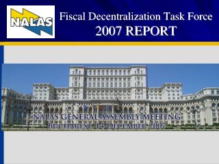 Fiscal Decentralization Task Force 2007 REPORT