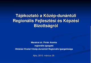 Tájékoztató a Közép-dunántúli Regionális Fejlesztési és Képzési Bizottságról