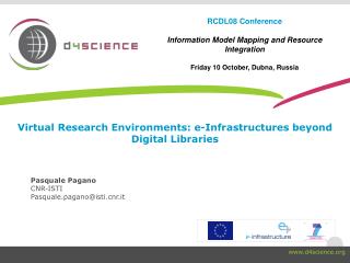 Virtual Research Environments: e-Infrastructures beyond Digital Libraries