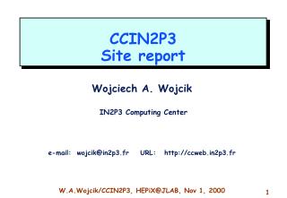 CCIN2P3 Site report