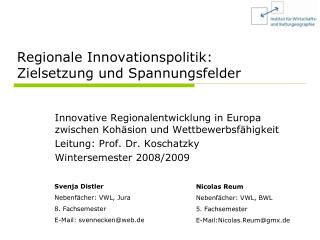 Regionale Innovationspolitik: Zielsetzung und Spannungsfelder