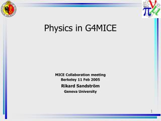 Physics in G4MICE