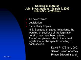 Child Sexual Abuse Joint Investigations – March 4, 2009 Police/Social Workers