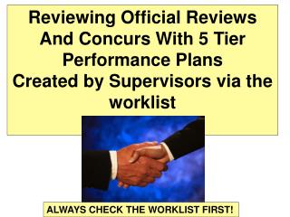 Reviewing Official Reviews And Concurs With 5 Tier Performance Plans