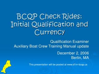 BCQP Check Rides: Initial Qualification and Currency