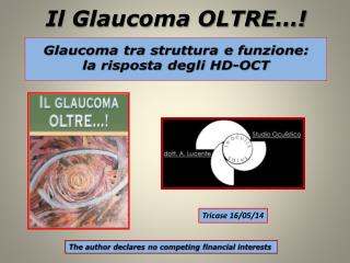 Il Glaucoma OLTRE…!