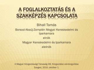 A foglalkoztatás és a szakképzés kapcsolata