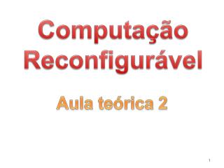 Computação Reconfigurável